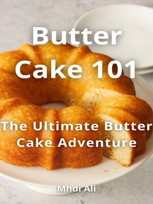 cover image of Butter Cake 101